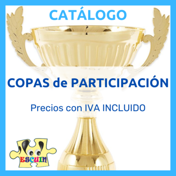 Copas de Participación - Copas Deportivas Económicas - Compra Online - Tienda de Trofeos Escuin Toys