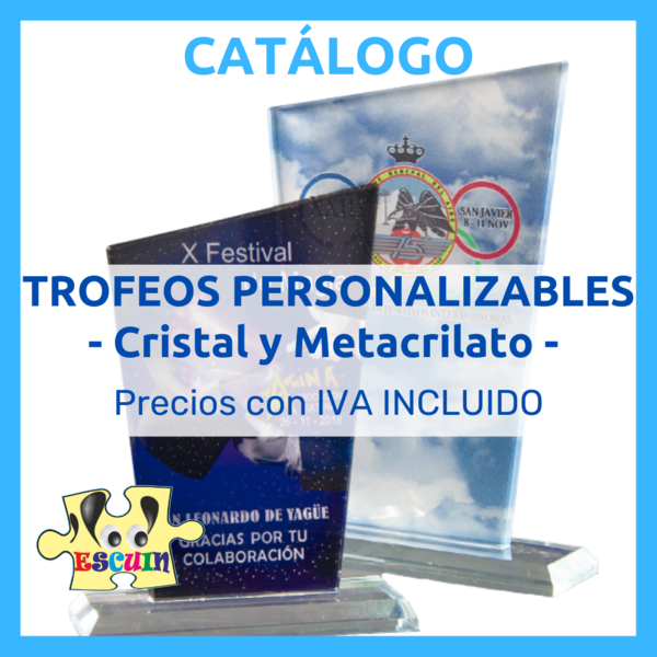 Trofeos Cristal Personalizados - Trofeos Metacrilato Personalizados - Compra Online- Tienda de Trofeos Escuin Toys