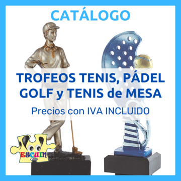 Trofeos Tenis - Trofeos Pádel - Trofeos Golf- Trofeos Tenis de Mesa - Trofeos Ping Pong - Compra Online - Tienda de Trofeos Escuin Toys